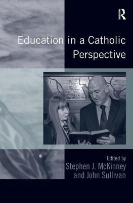 Education in a Catholic Perspective 1409452719 Book Cover