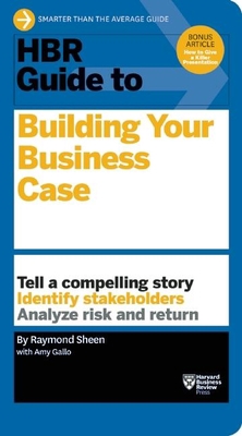 HBR Guide to Building Your Business Case 1633690024 Book Cover