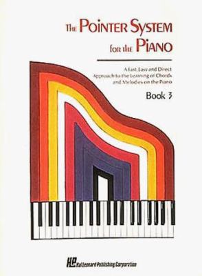 The Pointer System for the Piano, Book 3: A Fas... 079352167X Book Cover