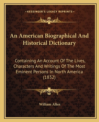 An American Biographical And Historical Diction... 1164566903 Book Cover