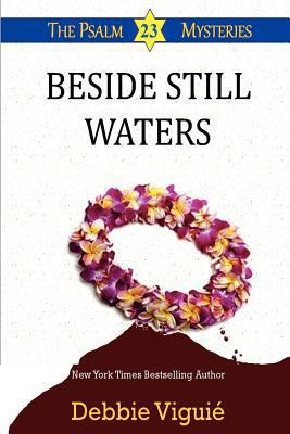 Beside Still Waters: (Psalm 23 Mysteries) 0615675972 Book Cover