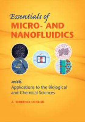 Essentials of Micro- And Nanofluidics: With App... 1139025619 Book Cover