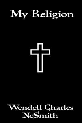 My Religion B0BSLKY5SD Book Cover