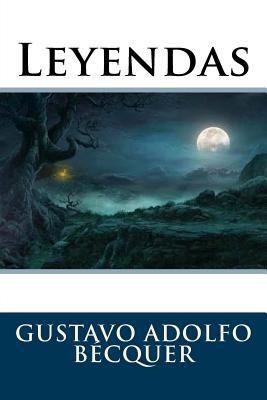 Leyendas [Spanish] 1535400455 Book Cover