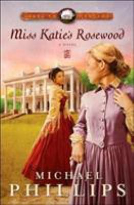 Miss Katie's Rosewood [Large Print] 0764203983 Book Cover