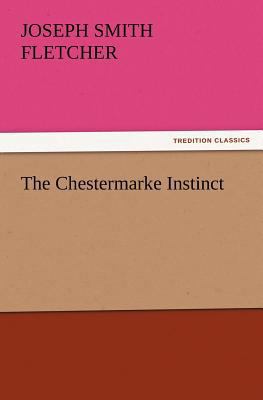 The Chestermarke Instinct 3847220659 Book Cover