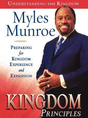 Kingdom Principles: Preparing for Kingdom Exper... 0768423988 Book Cover