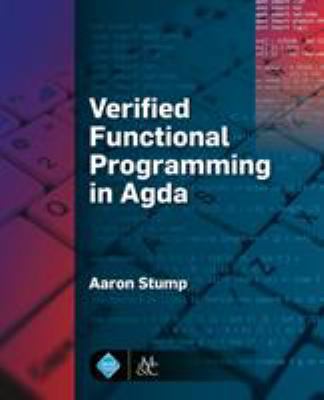 Verified Functional Programming in Agda 1970001240 Book Cover
