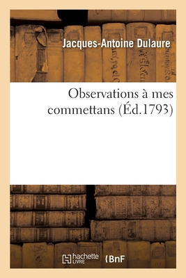 Observations À Mes Commettans [French] 2013094086 Book Cover