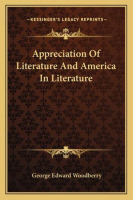 Appreciation Of Literature And America In Liter... 116310048X Book Cover