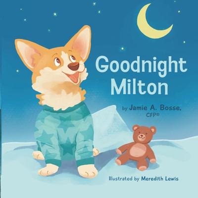Goodnight Milton B0CV5V9Y9H Book Cover