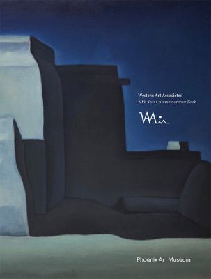 Western Art Associates : 50th Year Commemorative Book