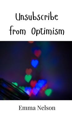 Unsubscribe from Optimism 9908001442 Book Cover
