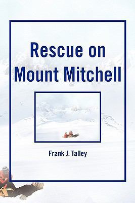 Rescue on Mount Mitchell 1456835645 Book Cover