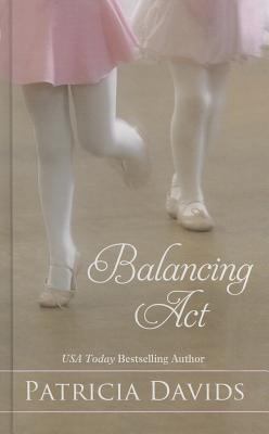 Balancing Act [Large Print] 1410469409 Book Cover