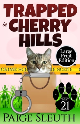 Trapped in Cherry Hills [Large Print] 1729181783 Book Cover