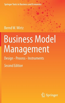 Business Model Management: Design - Process - I... 303048016X Book Cover