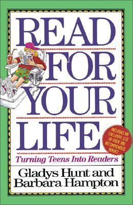 A Read for Your Life: Turning Teens Into Readers 0310548713 Book Cover