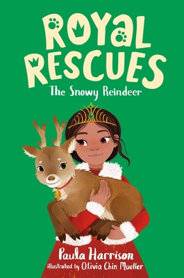 Royal Rescues #3: The Snowy Reindeer 1250770343 Book Cover