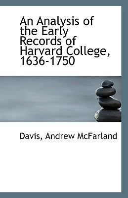 An Analysis of the Early Records of Harvard Col... 1113425695 Book Cover