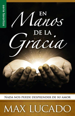 En Manos de la Gracia - Serie Favoritos = In th... [Spanish] B0070TPN2E Book Cover