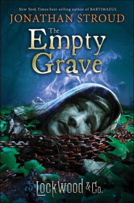 Lockwood & Co.: The Empty Grave 1484778723 Book Cover