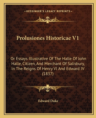 Prolusiones Historicae V1: Or Essays Illustrati... 116495525X Book Cover