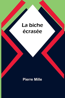 La biche écrasée [French] 9362097044 Book Cover