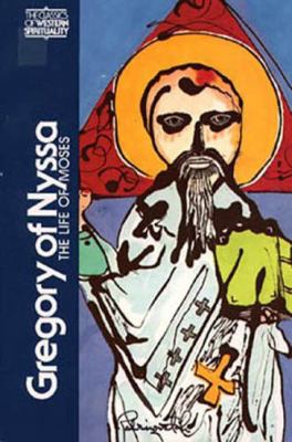 Gregory of Nyssa: The Life of Moses 0809121123 Book Cover