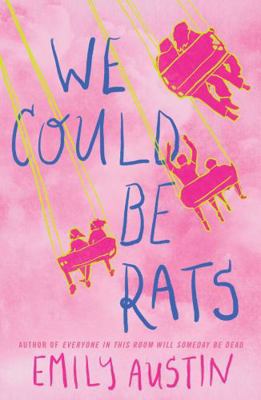 We Could Be Rats 1668202085 Book Cover