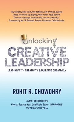 Unlocking Creative Leadership: Leading with Cre... B0GPBCW3L2 Book Cover