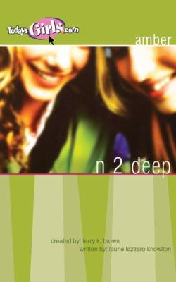 N 2 Deep (TodaysGirls.com #7) (Repack) 1400307619 Book Cover