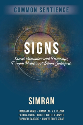 Signs: Sacred Encounters with Pathways, Turning... 195892119X Book Cover