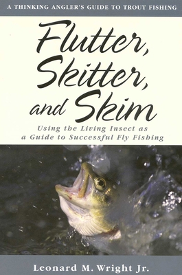 Flutter, Skitter, and Skim: Using the Living In... 1586670530 Book Cover