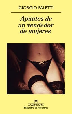 Apuntes de Un Vendedor de Mujeres [Spanish] 8433978489 Book Cover