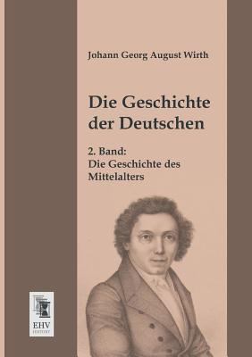 Die Geschichte Der Deutschen [German] 3955643077 Book Cover
