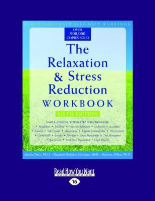 The Relaxation & Stress Reduction Workbook: Six... [Large Print] 1458719537 Book Cover