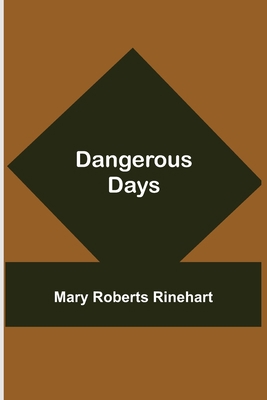 Dangerous Days 9354541046 Book Cover