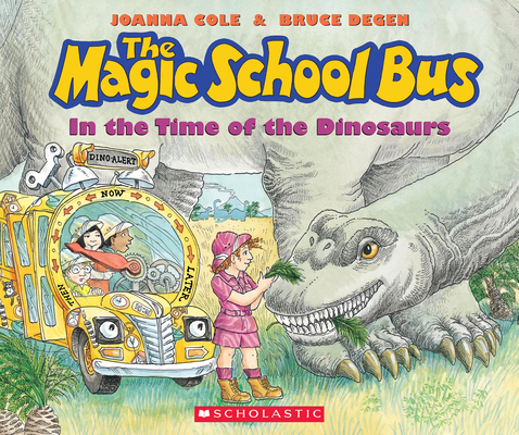 The Magic School Bus in the Time of the Dinosaurs B009GLTM44 Book Cover
