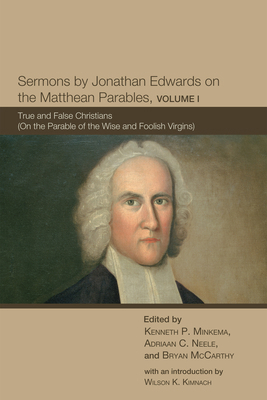Sermons by Jonathan Edwards on the Matthean Par... 1498214533 Book Cover