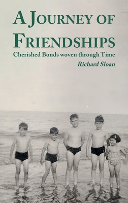 A Journey of Friendships: Cherished Bonds woven... 1803818689 Book Cover