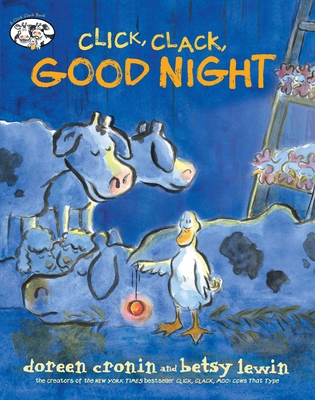 Click, Clack, Good Night 1534451080 Book Cover