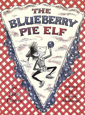 Blueberry Pie Elf 1930900384 Book Cover