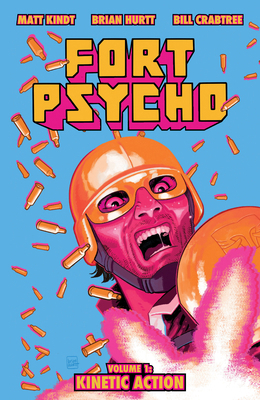 Fort Psycho Vol. 1: Kinetic Action B0GSPZFNCH Book Cover
