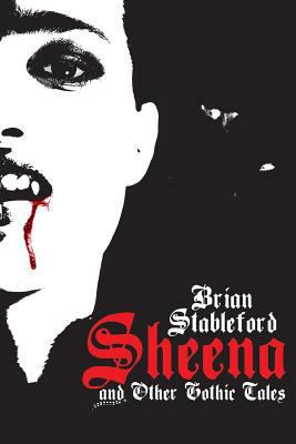 Sheena and Other Gothic Tales 1479400831 Book Cover