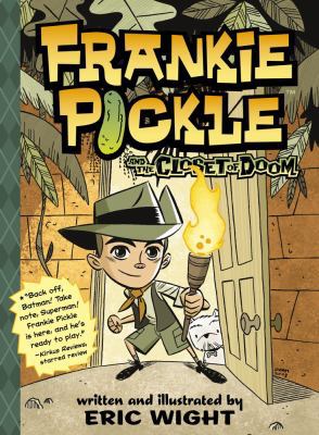 Frankie Pickle and the Closet of Doom 1442413042 Book Cover