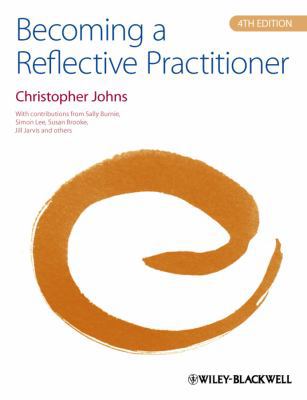 Becoming a Reflective Practitioner 0470674261 Book Cover