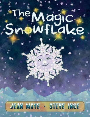 The Magic Snowflake 1838235639 Book Cover