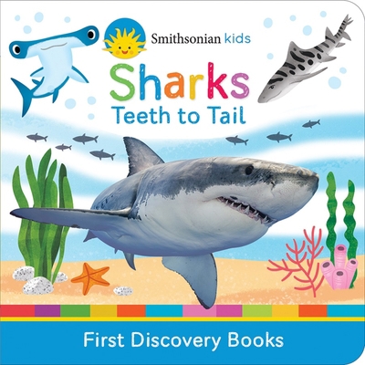 Smithsonian Kids Sharks: Teeth to Tail 164638055X Book Cover