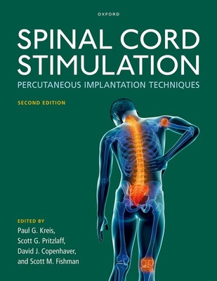Spinal Cord Stimulation: Percutaneous Implantat... 0190095083 Book Cover